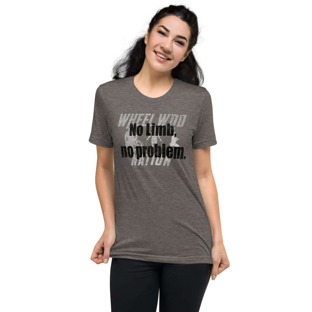 Olive T-Shirt that states "No Limb No Problem" in black with a white image ghosted in the background